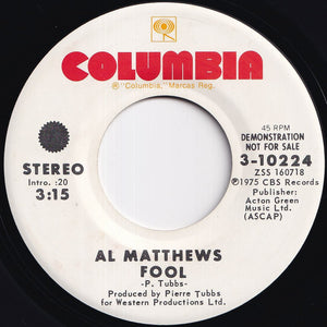 Al Matthews - Fool (Stereo) / (Mono) (7 inch Record / Used)
