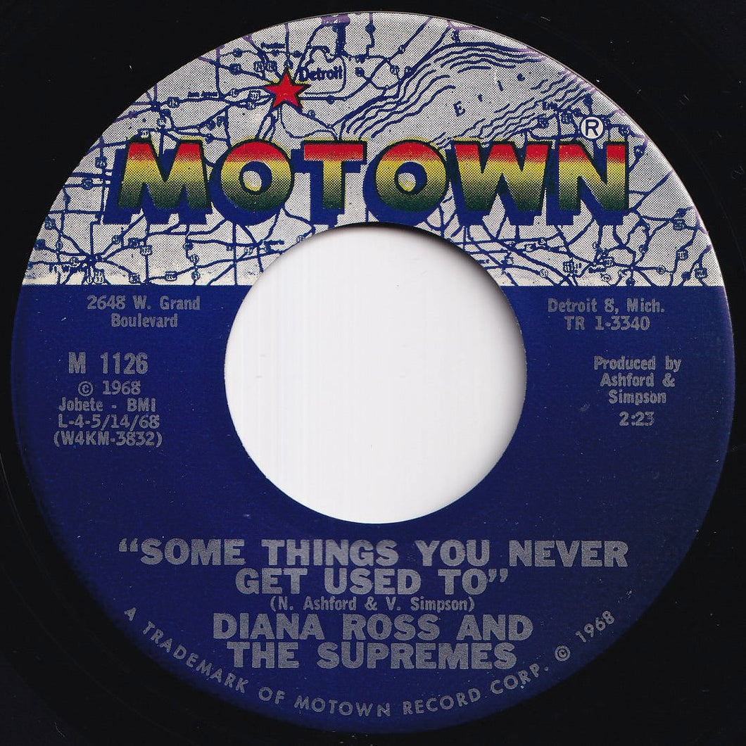 Diana Ross And The Supremes - Some Things You Never Get Used To / You've Been So Wonderful To Me (7 inch Record / Used)