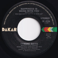 Load image into Gallery viewer, Tyrone Davis - Where Lovers Meet (At The Dark End Of The Street) / Happiness Is Being With You (7 inch Record / Used)
