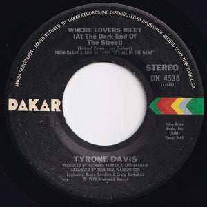 Tyrone Davis - Where Lovers Meet (At The Dark End Of The Street) / Happiness Is Being With You (7 inch Record / Used)