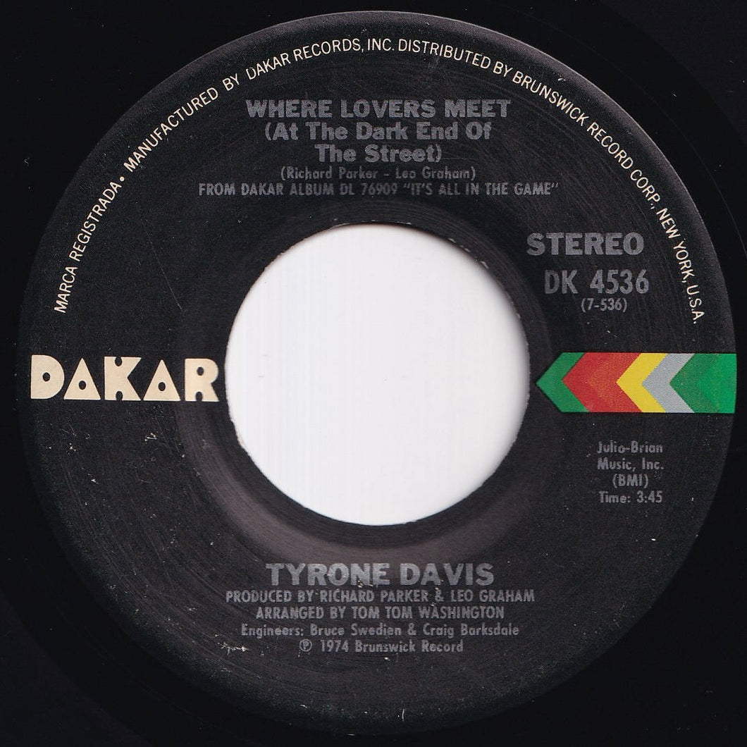 Tyrone Davis - Where Lovers Meet (At The Dark End Of The Street) / Happiness Is Being With You (7 inch Record / Used)