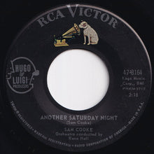 Load image into Gallery viewer, Sam Cooke - Another Saturday Night / Love Will Find A Way (7 inch Record / Used)
