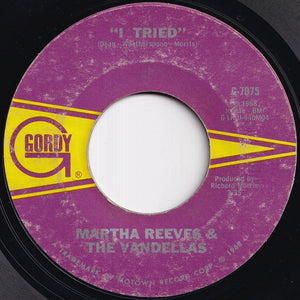 Martha Reeves & The Vandellas - I Can't Dance To That Music You're Playin' / I Tried (7 inch Record / Used)