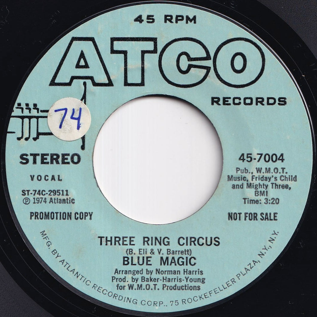 Blue Magic - Three Ring Circus (Stereo) / (Mono) (7 inch Record / Used)