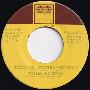 Thelma Houston - Don't Leave Me This Way (Short Version) / Today Will Soon Be Yesterday (7 inch Record / Used)