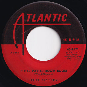 Jaye Sisters - Going To The River / Pitter Patter Boom Boom (7 inch Record / Used)
