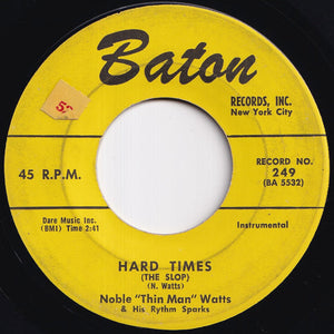 Noble Thin Man Watts - Hard Times (The Slop) / Midnite Flight (7 inch Record / Used)