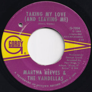 Martha Reeves & The Vandellas - Taking My Love (And Leaving Me) / Heartless (7 inch Record / Used)