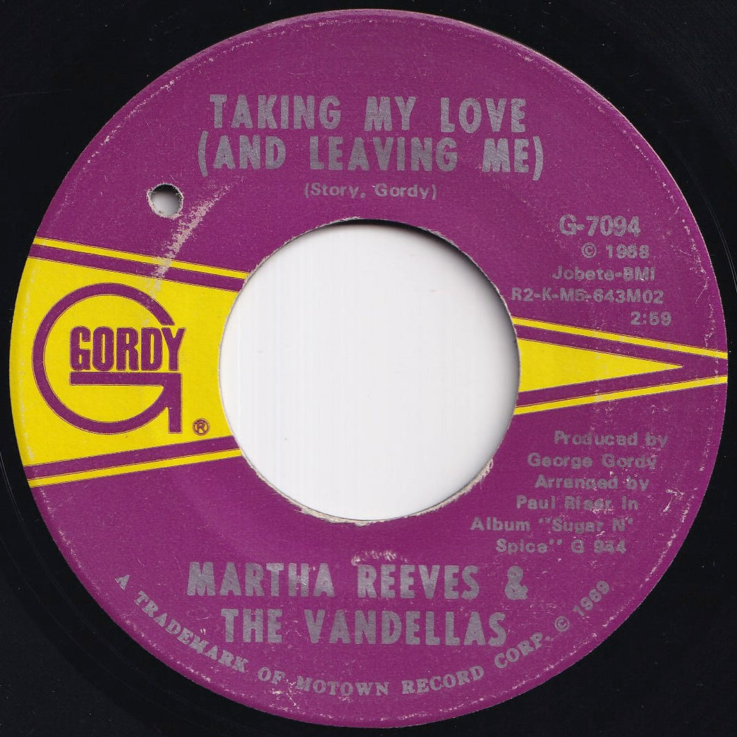 Martha Reeves & The Vandellas - Taking My Love (And Leaving Me) / Heartless (7 inch Record / Used)