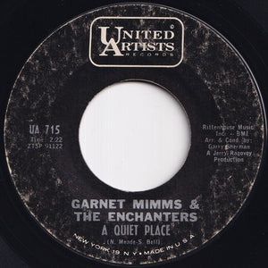 Garnet Mimms - One Girl / A Quiet Place (7 inch Record / Used)