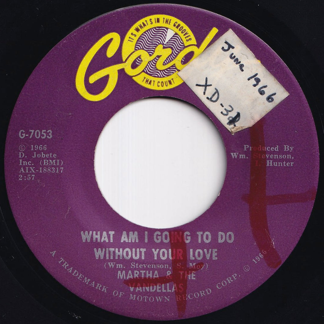 Martha & The Vandellas - What Am I Going To Do Without Your Love / Go Ahead And Laugh (7 inch Record / Used)