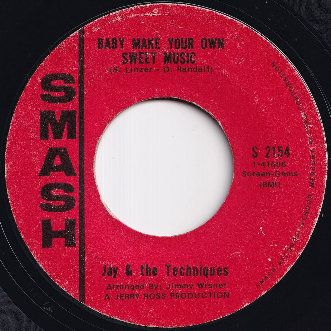 Jay And The Techniques - Baby Make Your Own Sweet Music / Help Yourself To All My Lovin' (7 inch Record / Used)