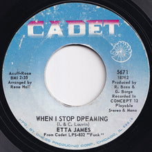 画像をギャラリービューアに読み込む, Etta James - When I Stop Dreaming / Sound Of Love (7 inch Record / Used)
