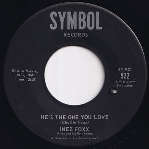 Inez Foxx - He's The One You Love / Broken Hearted Fool (7 inch Record / Used)