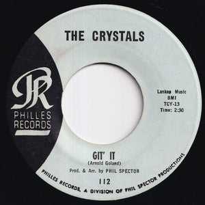 Crystals - Da Doo Ron Ron (When He Walked Me Home) / Git' It (7 inch Record / Used)