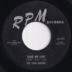 Teen Queens - Eddie My Love / Just Goofed (7 inch Record / Used)