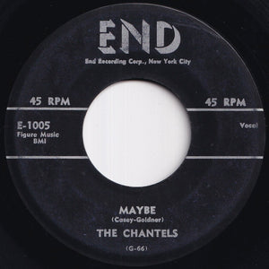 Chantels - Maybe / Come My Little Baby (7 inch Record / Used)