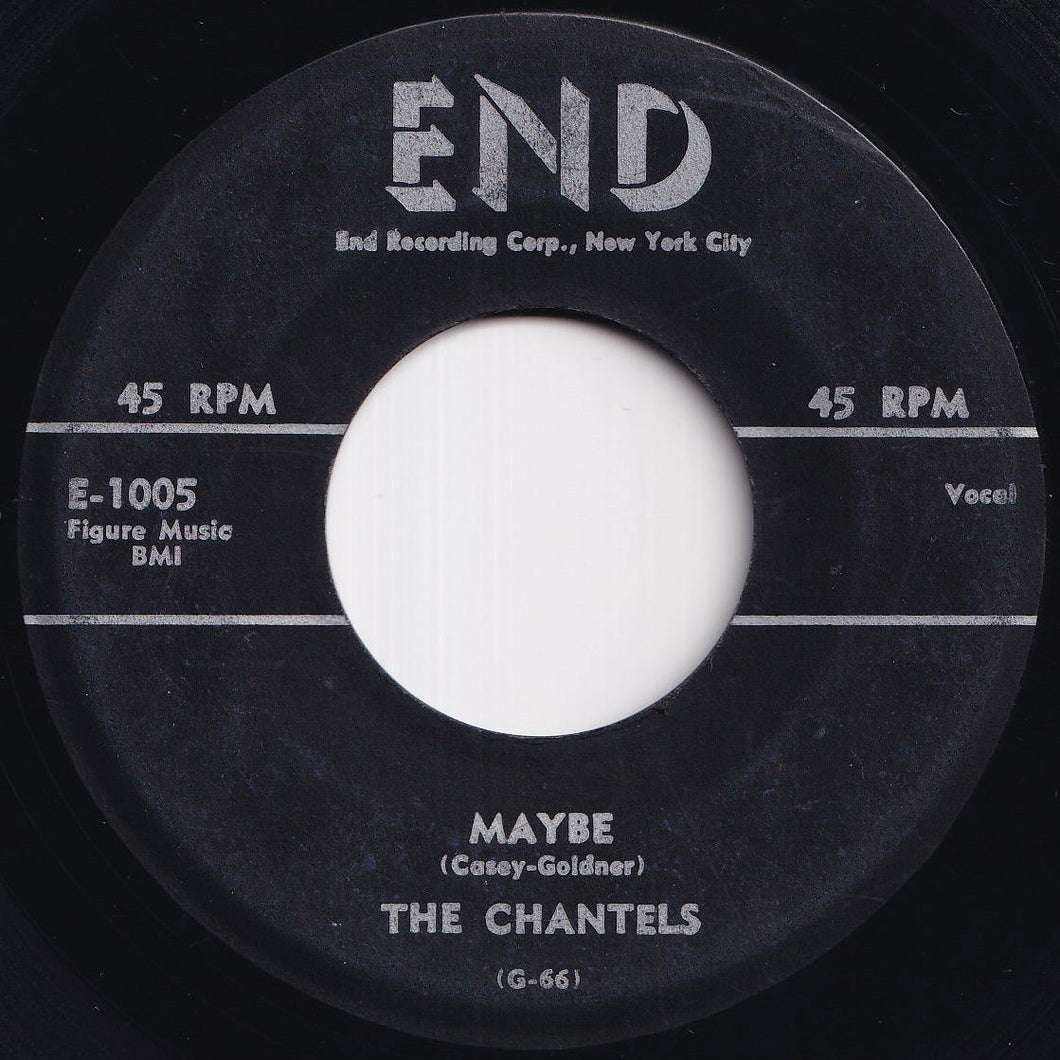 Chantels - Maybe / Come My Little Baby (7 inch Record / Used)