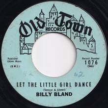 Load image into Gallery viewer, Billy Bland - Let The Little Girl Dance / Sweet Thing (7 inch Record / Used)
