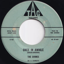 Load image into Gallery viewer, Chimes - Once In Awhile / Summer Night (7 inch Record / Used)
