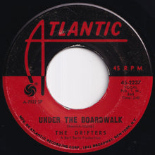 Load image into Gallery viewer, Drifters - Under The Boardwalk / I Don't Want To Go On Without You (7 inch Record / Used)
