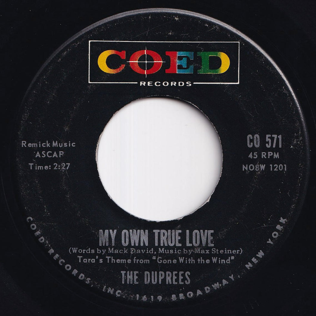 Duprees - My Own True Love / Ginny (7 inch Record / Used)