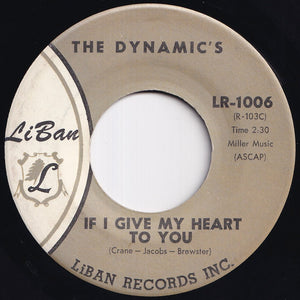 Dynamic's - Blind Date / If I Gave My Heart To You (7 inch Record / Used)