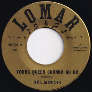 Del-Mingos - Young Queen Chunka Bo Bo / Goodnite My Love (7 inch Record / Used)