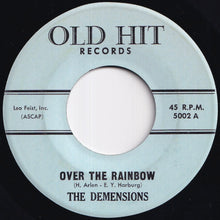 Load image into Gallery viewer, Demensions - Over The Rainbow / Nursery Rhime Rock (7 inch Record / Used)
