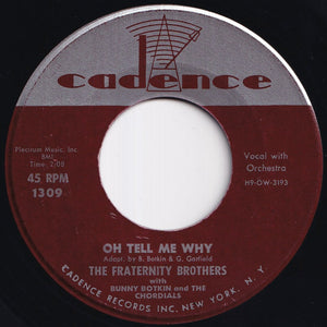 Fraternity Brothers - Oh Tell Me Why / In The Evening (7 inch Record / Used)