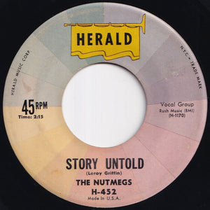 Nutmegs - Story Untold / Make Me Lose My Mind (7 inch Record / Used)