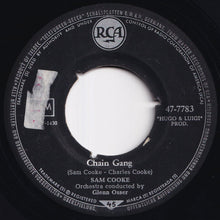 Load image into Gallery viewer, Sam Cooke - Chain Gang / I Fall In Love Every Day (7 inch Record / Used)
