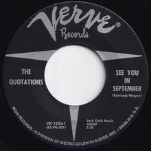 Load image into Gallery viewer, Quotations - See You In September / Summertime Goodbyes (7 inch Record / Used)
