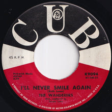 画像をギャラリービューアに読み込む, Wanderers - A Little Too Long / I&#39;ll Never Smile Again (7 inch Record / Used)
