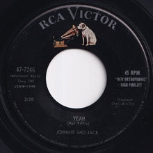 Load image into Gallery viewer, Johnnie And Jack - I&#39;ve Seen This Movie Before / Yeah (7 inch Record / Used)
