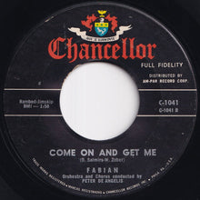 Load image into Gallery viewer, Fabian - Got The Feeling / Come On And Get Me (7 inch Record / Used)
