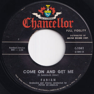 Fabian - Got The Feeling / Come On And Get Me (7 inch Record / Used)