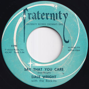 Dale Wright - She's Neat / Say That You Care (7 inch Record / Used)