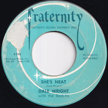 Load image into Gallery viewer, Dale Wright - She&#39;s Neat / Say That You Care (7 inch Record / Used)
