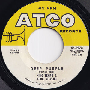Nino Tempo & April Stevens - Deep Purple / I've Been Carrying A Torch For You So Long That I Burned A Great Big Hole In My Heart (7 inch Record / Used)