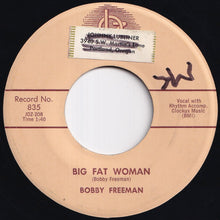 画像をギャラリービューアに読み込む, Bobby Freeman - Do You Want To Dance / Big Fat Woman (7 inch Record / Used)
