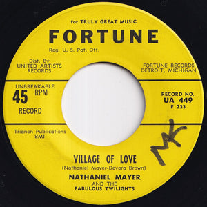 Nathaniel Mayer And The Fabulous Twilights - Village Of Love / I Want A Woman (7 inch Record / Used)