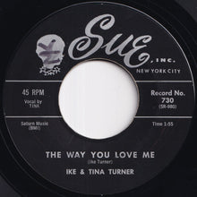 Load image into Gallery viewer, Ike &amp; Tina Turner - A Fool In Love / The Way You Love Me (7 inch Record / Used)
