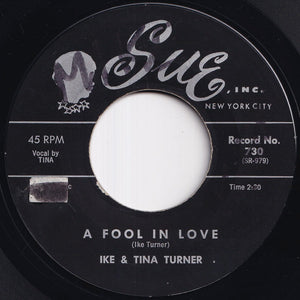 Ike & Tina Turner - A Fool In Love / The Way You Love Me (7 inch Record / Used)