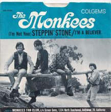 Load image into Gallery viewer, Monkees - I&#39;m A Believer / (I&#39;m Not Your) Stepping Stone (7 inch Record / Used)
