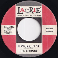 Load image into Gallery viewer, Chiffons - He&#39;s So Fine / Oh My Love (7 inch Record / Used)

