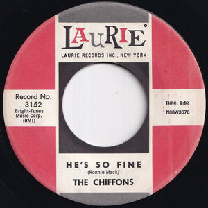Chiffons - He's So Fine / Oh My Love (7 inch Record / Used)