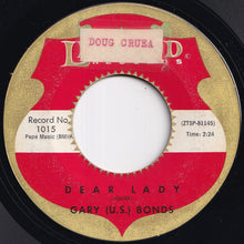 画像をギャラリービューアに読み込む, Gary (U.S.) Bonds - Dear Lady / Havin&#39; So Much Fun (7 inch Record / Used)

