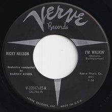画像をギャラリービューアに読み込む, Ricky Nelson - I&#39;m Walkin&#39; / A Teenager&#39;s Romance (7 inch Record / Used)
