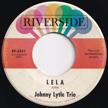 Load image into Gallery viewer, Johnny Lytle Trio - Lela / A Taste Of Honey (7 inch Record / Used)
